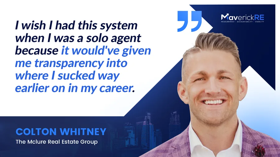 Colton Whitney testimonial for MaverickRE