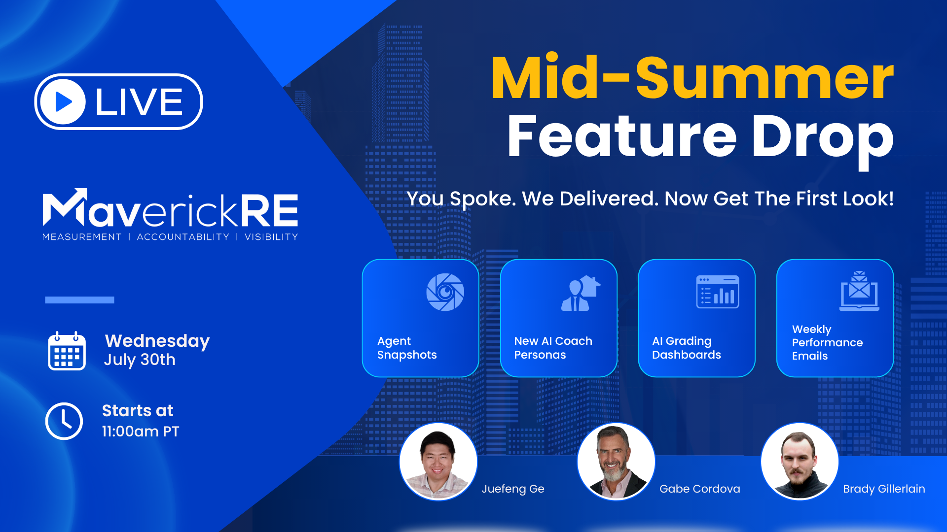 MaverickRE Mid-Summer Feature Drop: You Spoke. We Delivered. Now Get The First Look!